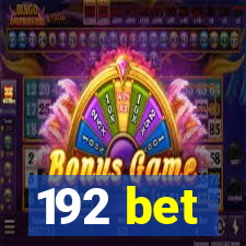 192 bet